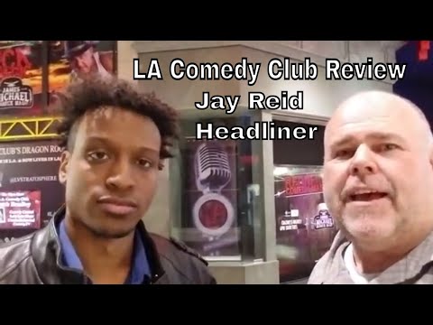LA Comedy Club Jay Reid Headliner Review
