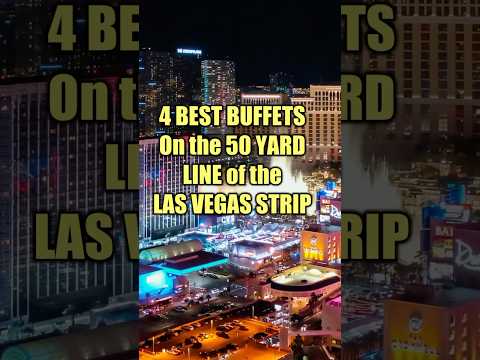 4 BEST BUFFETS in LAS VEGAS 🔥 #vegas #travelfood #buffet #lasvegasrestaurants #casinos