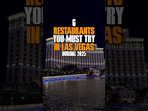 6 Restaurants You Must Try in Las Vegas During 2025 #vegas #LasVegas