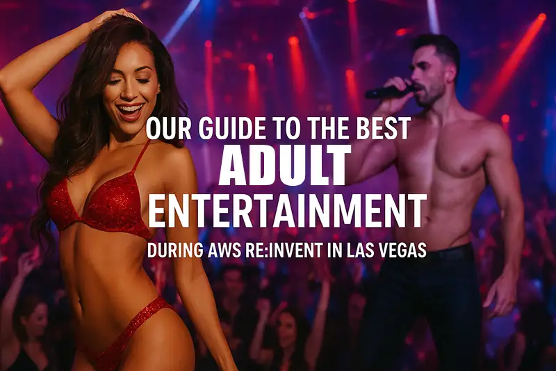 AWS Invent Las Vegas adult entertainment