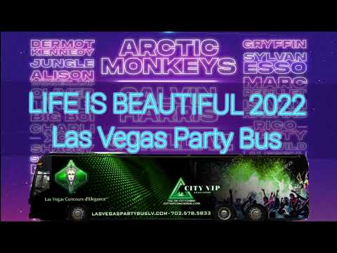 Las Vegas Party Bus LIFE IS BEAUTIFUL 2022