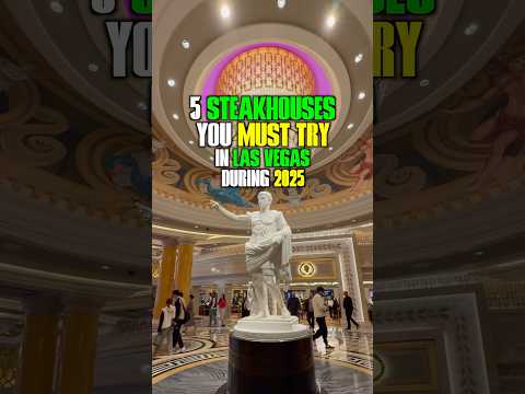 Steakhouses in Las Vegas You Must Try 2025