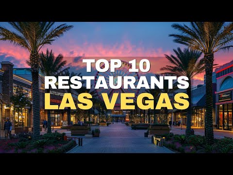 Top 10 Restaurants in Las Vegas 2025 | Best Places to Eat in Vegas You Must Try!
