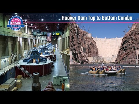 Hoover Dam Top to Bottom Combo Tour from Las Vegas – Pink Jeep Tours