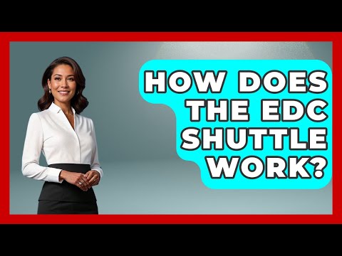 How Does The EDC Shuttle Work? – We Go To Festivals