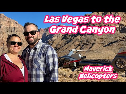 Las Vegas Helicopter Tour to the Grand Canyon with Maverick Helicopters