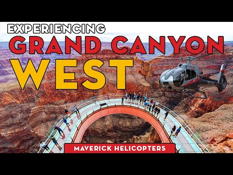 The Best Way to Experience Grand Canyon West! | Maverick Helicopters