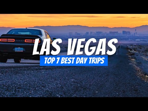 Top 7 Best Day Trips from Las Vegas in 2026 | Las Vegas Day Trip