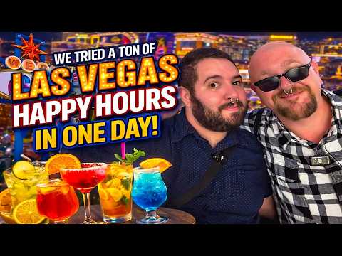 How Many Las Vegas Happy Hours Can We Hit In 1 Day?!? | Las Vegas Drink & Food Deals in 2026