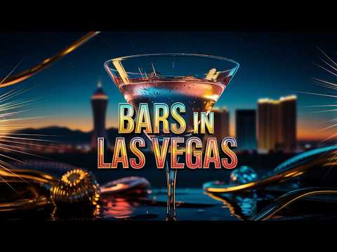 The TOP 10 Bars in Las Vegas Revealed by a LOCAL EXPERT